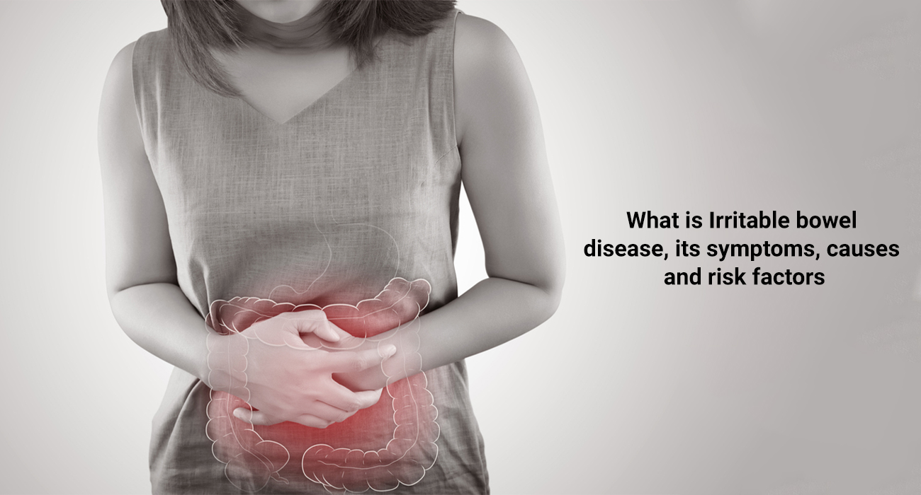 What is Irritable bowel disease, its symptoms, causes and risk factors